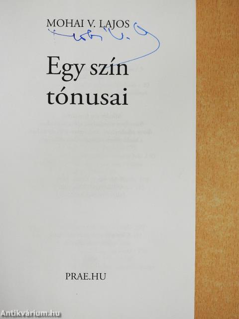 Egy szín tónusai (aláírt példány)