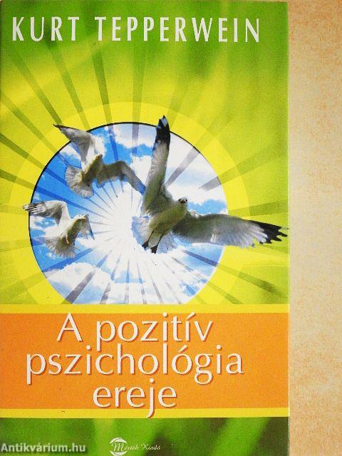 A pozitív pszichológia ereje