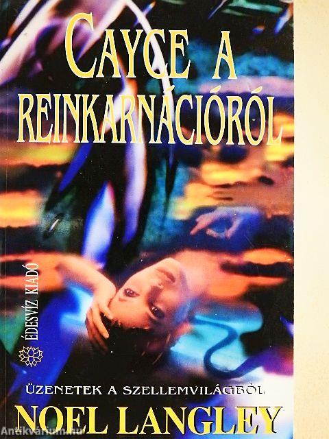 Cayce a reinkarnációról