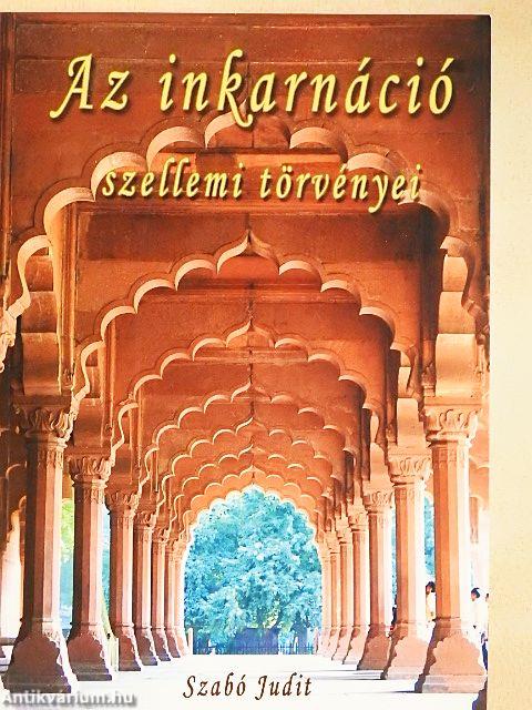 Az inkarnáció szellemi törvényei