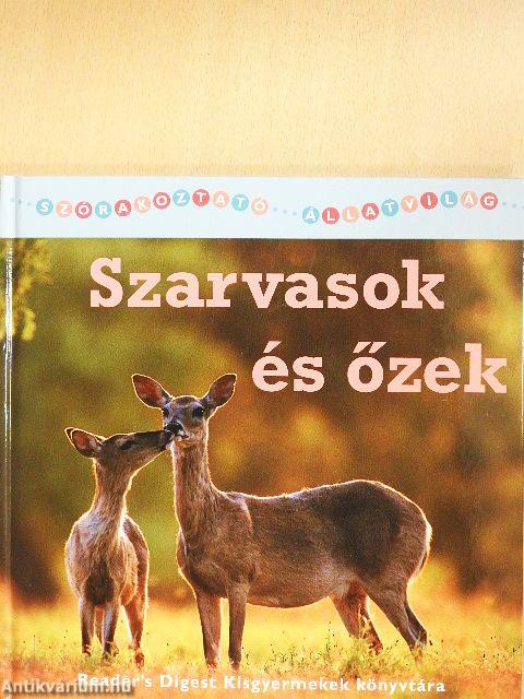 Szarvasok és őzek