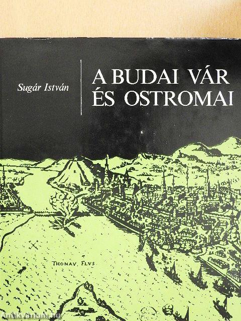 A budai vár és ostromai