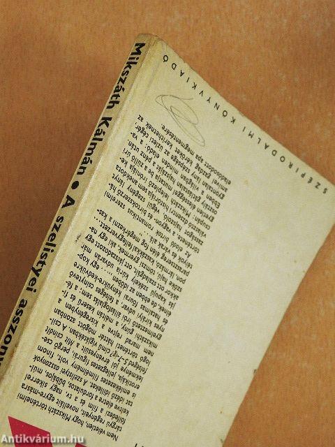 A szelistyei asszonyok/Az eladó birtok