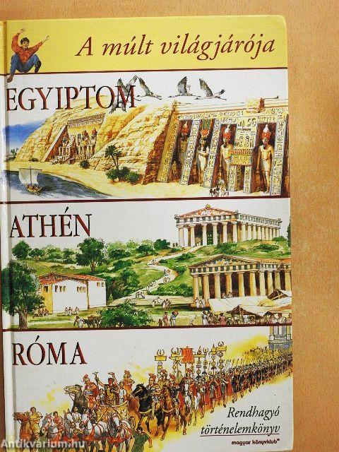 Egyiptom/Athén/Róma