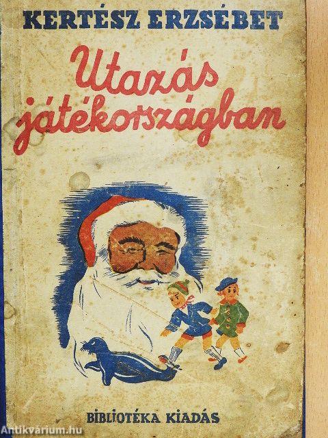 Utazás játékországban