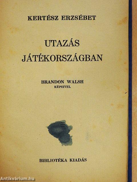 Utazás játékországban