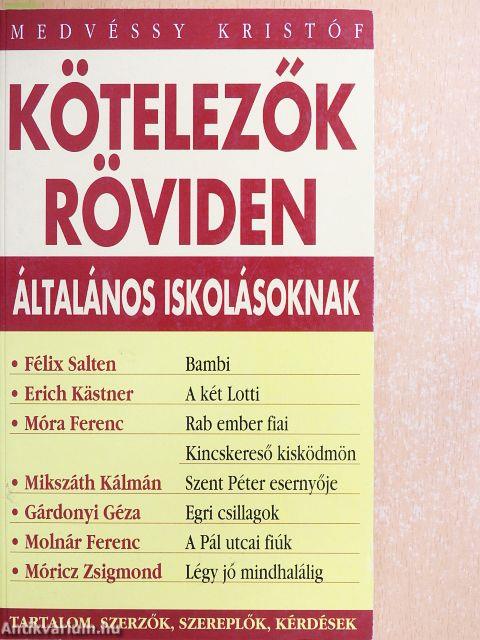 Kötelezők röviden általános iskolásoknak 1.