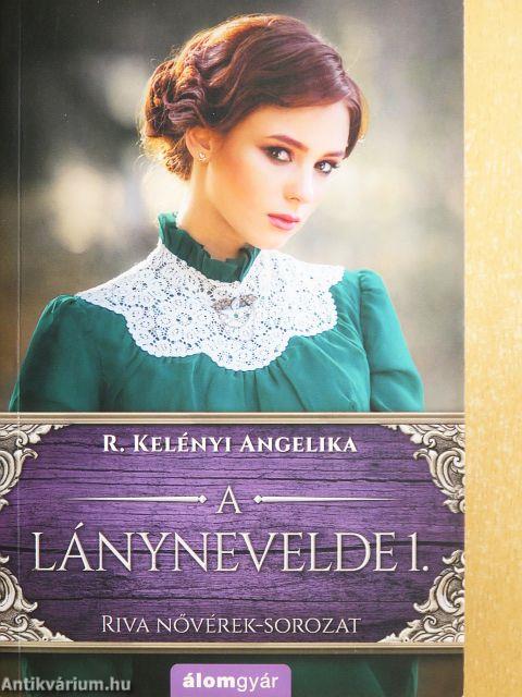 A lánynevelde 1.