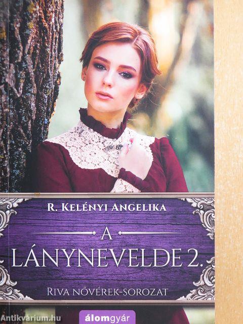 A lánynevelde 2.