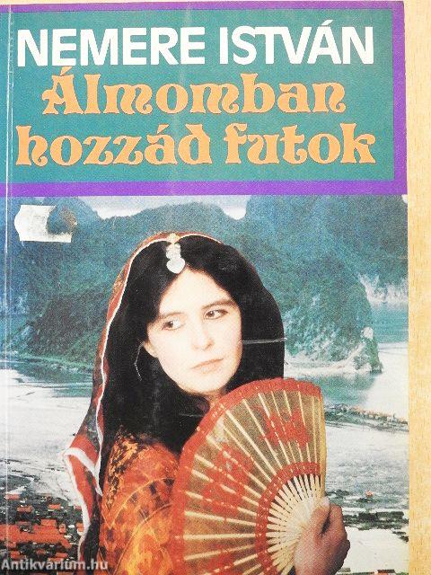 Álmomban hozzád futok