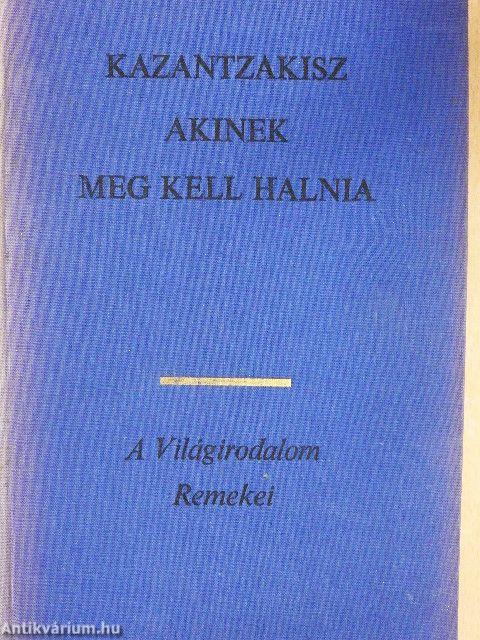 Akinek meg kell halnia