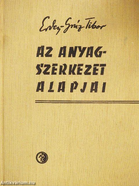 Az anyagszerkezet alapjai