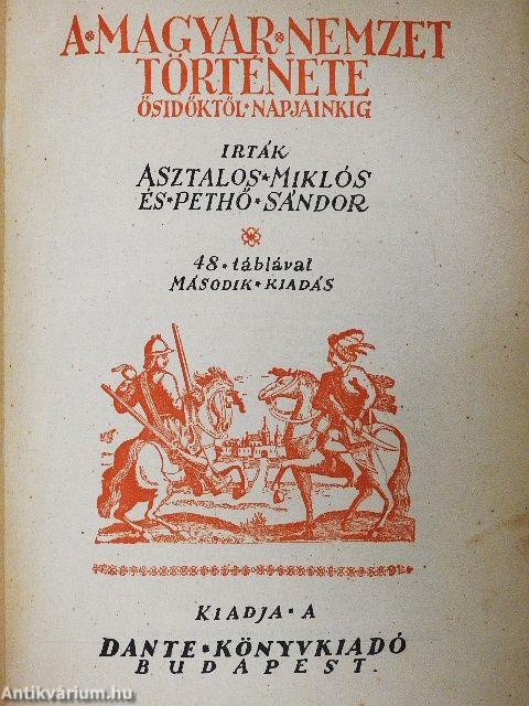 A magyar nemzet története ősidőktől napjainkig