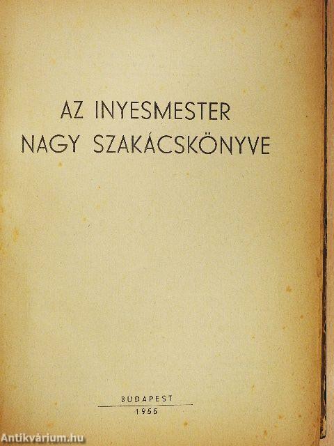 Az inyesmester nagy szakácskönyve