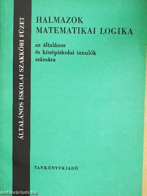 Halmazok, matematikai logika