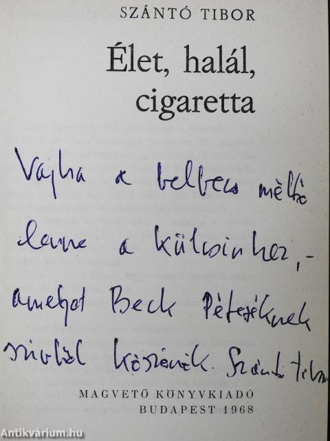 Élet, halál, cigaretta (dedikált példány)