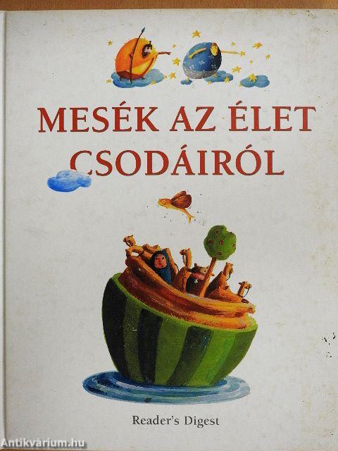 Mesék az élet csodáiról