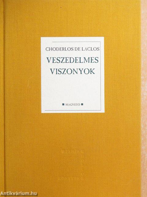 Veszedelmes viszonyok