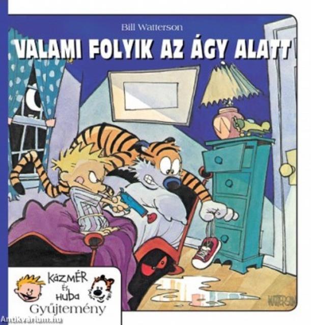 VALAMI FOLYIK AZ ÁGY ALATT - KÁZMÉR ÉS HUBA - KÉPREGÉNY