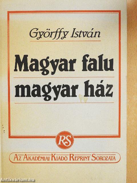 Magyar falu - magyar ház