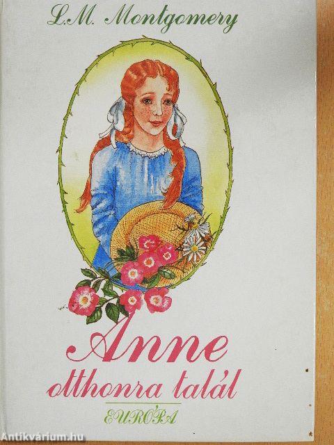 Anne otthonra talál