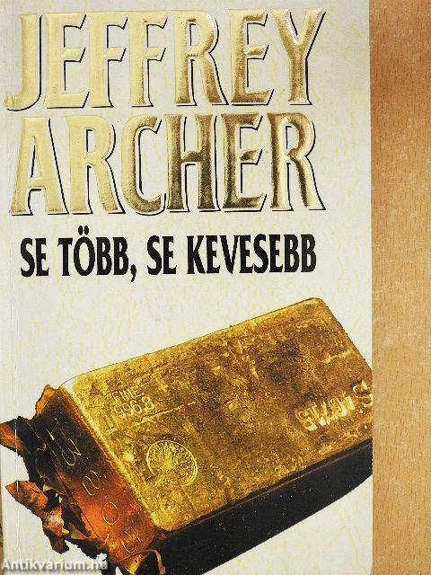 Se több, se kevesebb