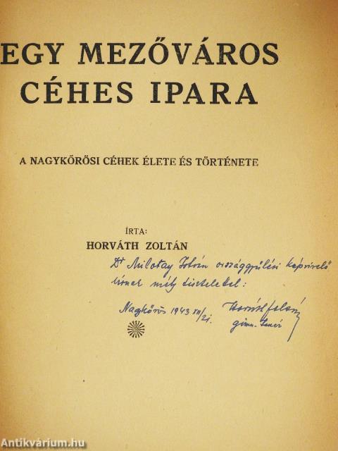 Egy mezőváros céhes ipara (dedikált példány)