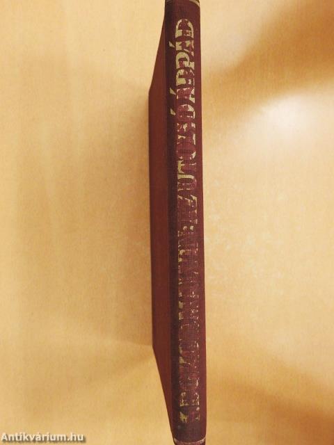 Az utolsó Árpád (dedikált példány)