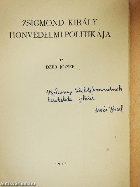 Zsigmond király honvédelmi politikája (dedikált példány)