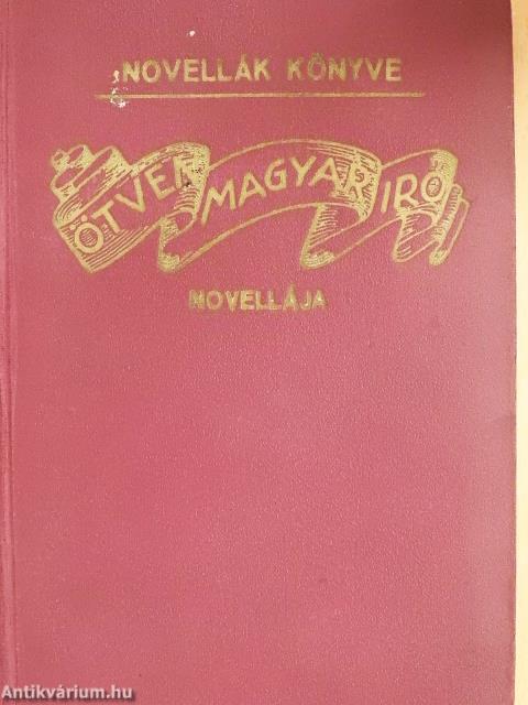 Ötven magyar iró novellája (dedikált példány)