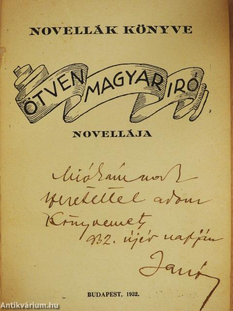 Ötven magyar iró novellája (dedikált példány)