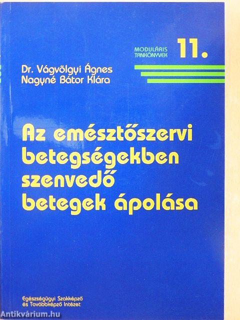 Az emésztőszervi betegségekben szenvedő betegek ápolása