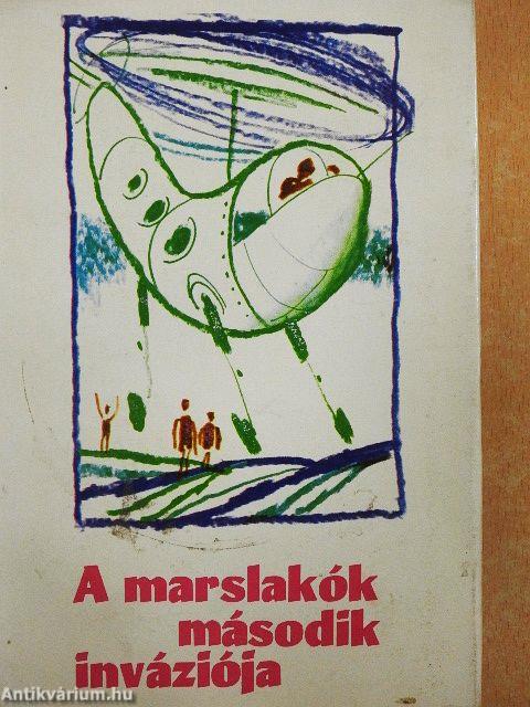 A marslakók második inváziója