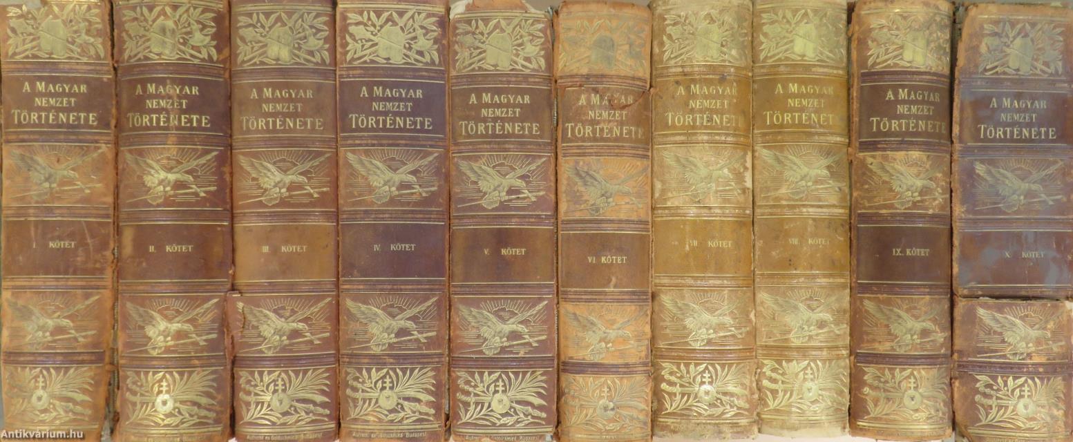 A magyar nemzet története I-X. (rossz állapotú)