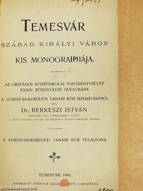 Temesvár szabad királyi város kis monographiája