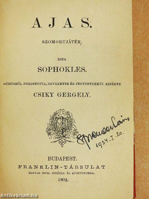 Ajas/Philoktetes/Elektra/A trachisi nők/Oedipus király/Oedipus Kolonosban/Antigone