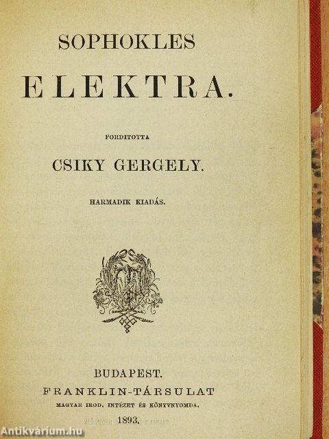 Ajas/Philoktetes/Elektra/A trachisi nők/Oedipus király/Oedipus Kolonosban/Antigone