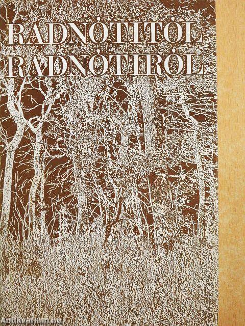 Radnótitól Radnótiról