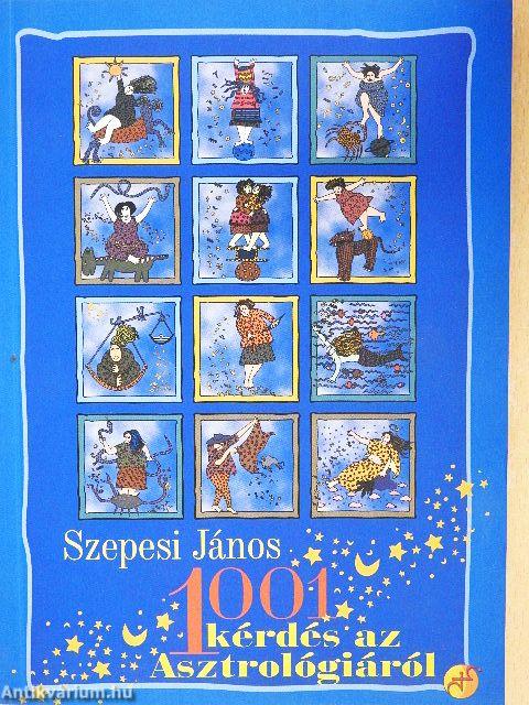 1001 kérdés az asztrológiáról