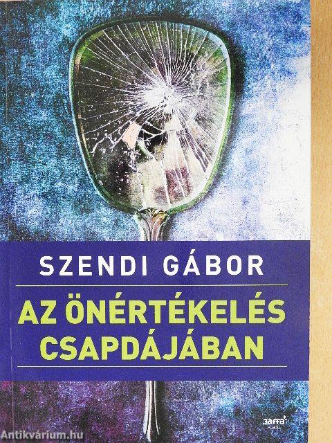 Az önértékelés csapdájában