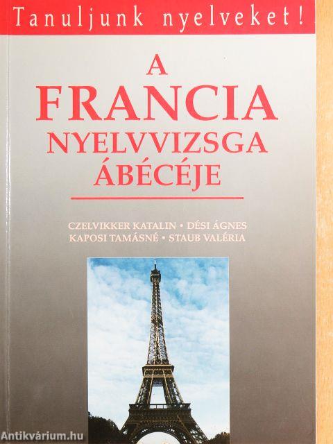 A francia nyelvvizsga ábécéje