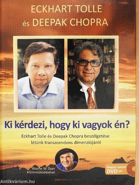 Ki kérdezi, hogy ki vagyok én?