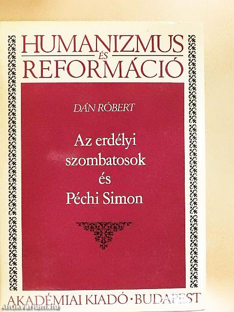 Az erdélyi szombatosok és Péchi Simon