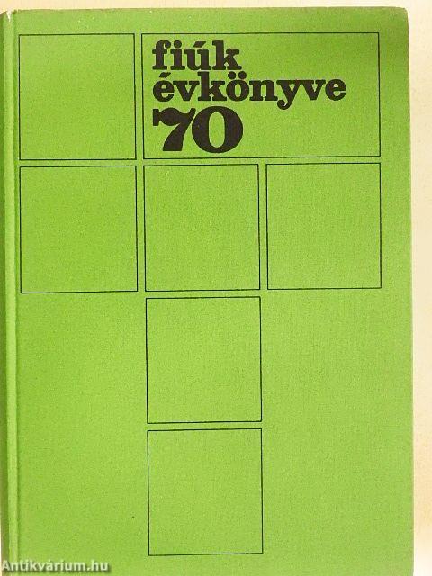 Fiúk Évkönyve 1970