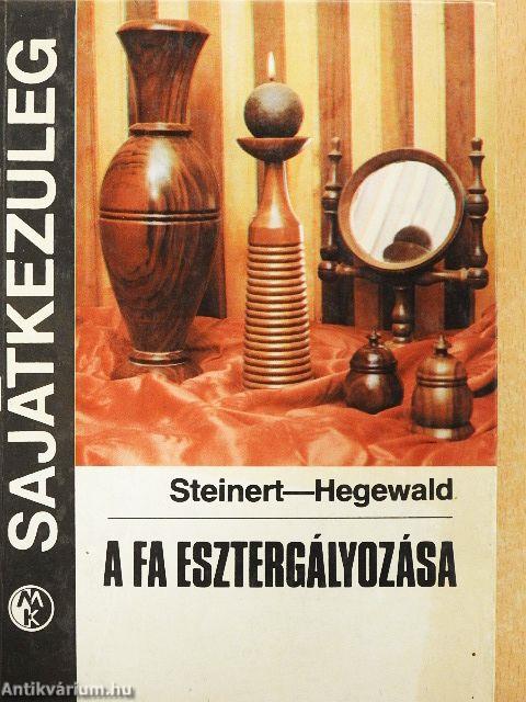 A fa esztergályozása