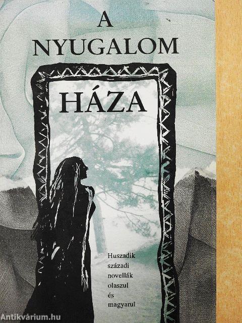 A nyugalom háza