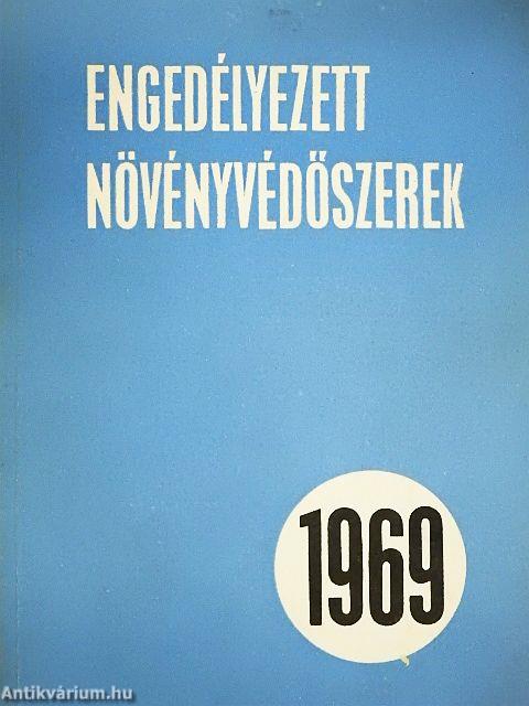 Engedélyezett növényvédőszerek 1969.