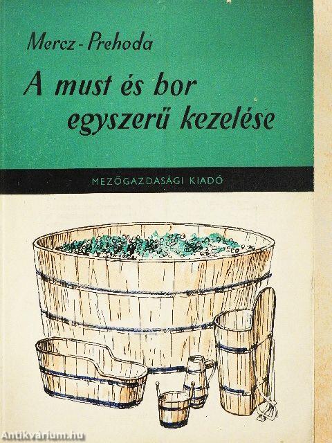 A must és bor egyszerű kezelése