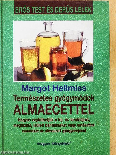 Természetes gyógymódok almaecettel