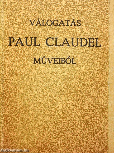 Válogatás Paul Claudel műveiből